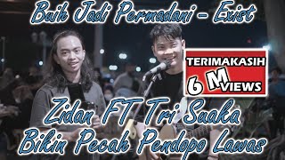 Download lagu Buih Jadi Permadani - Exist  Cover  By Zinidin Zidan Ft. Tri Suaka mp3