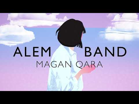 Alem Band - Magan Qara (audio)