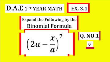 DAE first Year Math-113 | Exercise No.3.1 Question No. 1part 5 | binomial formula