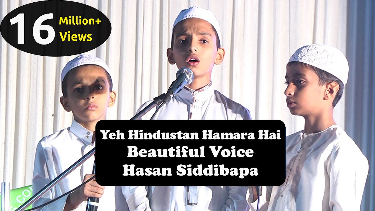 Beautiful & Popular Patriotic Song: Ye Hindustan Hindustan Hindustan Hamara hai - Hasan Siddibapa