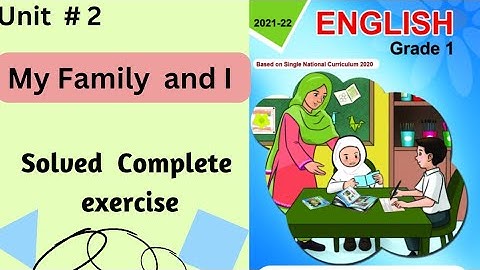 English Grade 1 Unit  2 || My Family and I || Solved Exercise || Grade 1 English PTB