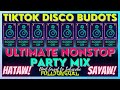 🔴 TikTok Disco Budots Remix | Ultimate Nonstop Party Mix🔴