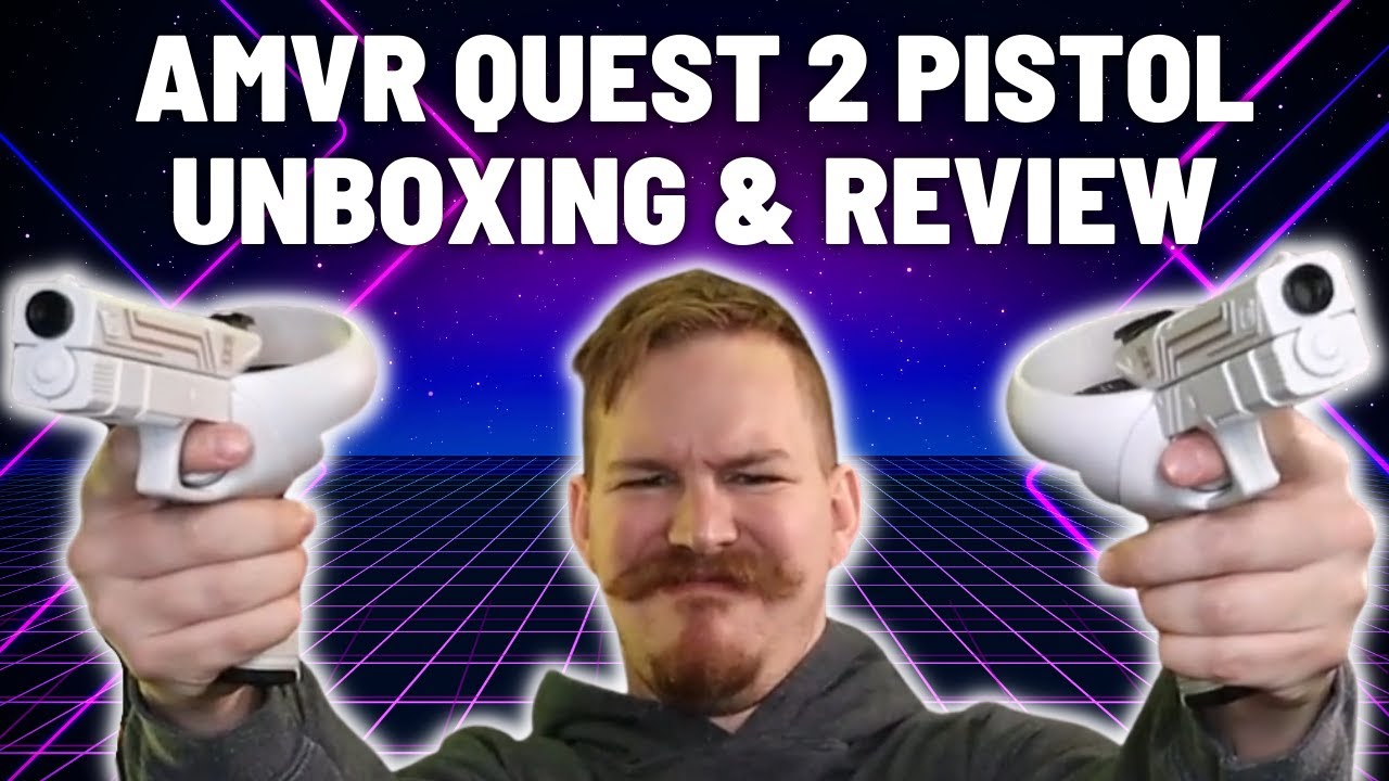 AMVR Quest 2 Pistol Accessory || Unboxing & Review