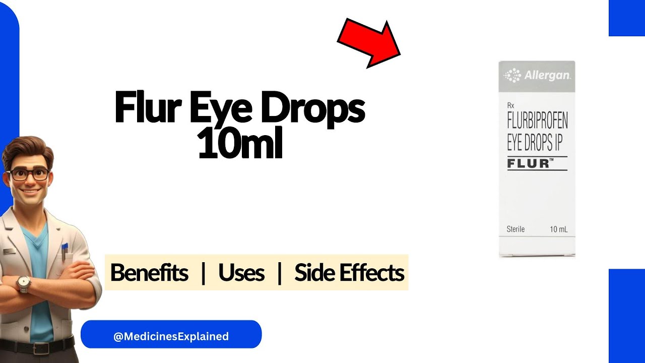 Flur Eye Drops - Uses, Side Effects & Dosage