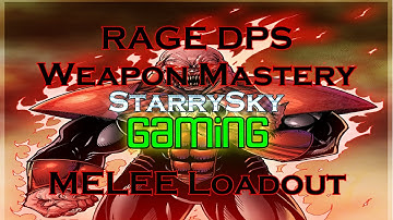DCUO Rage Dps Weapon Mastery MELEE Loadout+Rotation