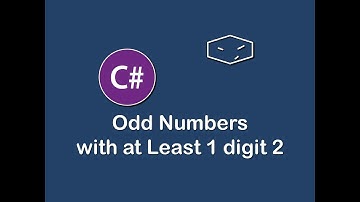 odd numbers with at least 1 digit 2 in c#