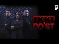 Ikki do'st (o'zbek film) | Икки дуст (узбекфильм) 2021