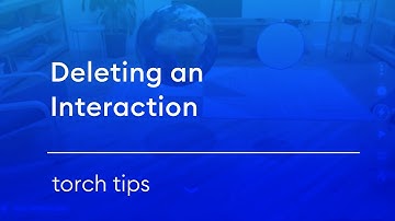 Torch AR: Deleting an Interaction