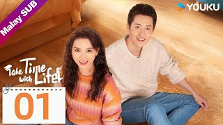 BMSUB【Take Time With Life 悠长假期】EP01: Menikmati hidup bersama kekasih✨ | YOUKU Malaysia