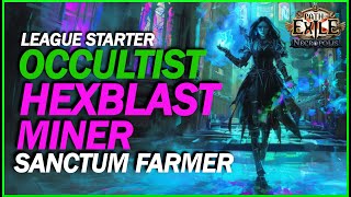 [POE 3.24] HexBlast Mines Occultist Sanctum Farmer - League Starter Path Of Exile Necropolis League!