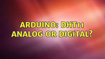Arduino: DHT11 analog or digital?