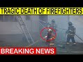 Pennsylvania firefighters dead after being trapped in three alarm blaze. Breaking News.