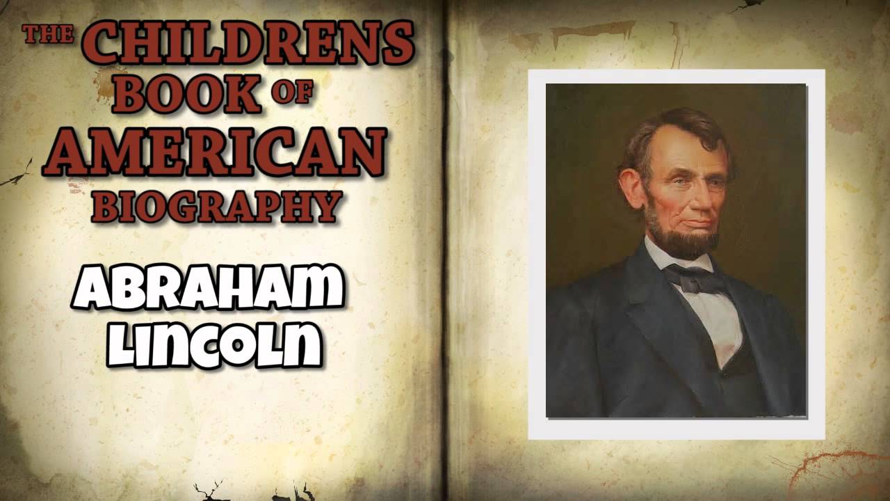 abraham lincoln children's biography