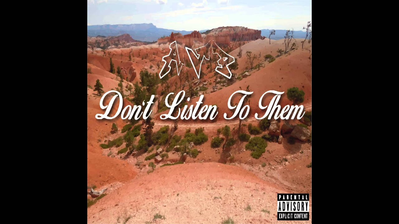 Don't Listen to Them (Single) AVP TALES FROM THE 201