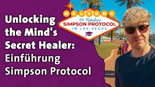 Introduction to the Simpson Protocol: Discovering the Secret Healer of the Mind (Live Lecture)