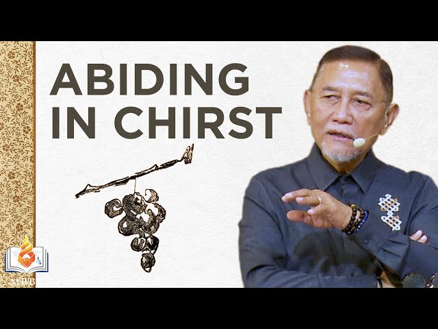 Abiding in the Vine (Part 2) - Dr. Benny M. Abante, Jr. class=