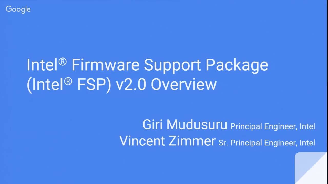 Intel FSP V2 0 Overview Giri Mudusuru Vincent Zimmer YouTube Intel fsp v2 0 overview giri mudusuru vincent zimmer youtube