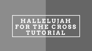 hallelujah for the cross (rhythm guitar tutorial) - chris mcclarney