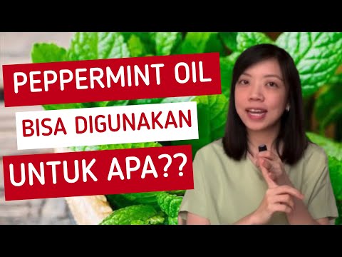 Video: Peppermint - Khasiat, Penggunaan Minyak Dan Tincture