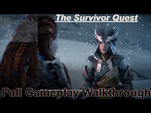 Horizon Zero Dawn: The Frozen Wilds - Survivor PlayThrough