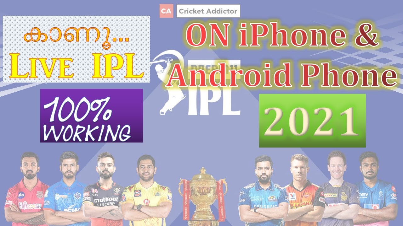 Watch Live Streaming of IPL on iPhone & Android Phone Live IPL 2021