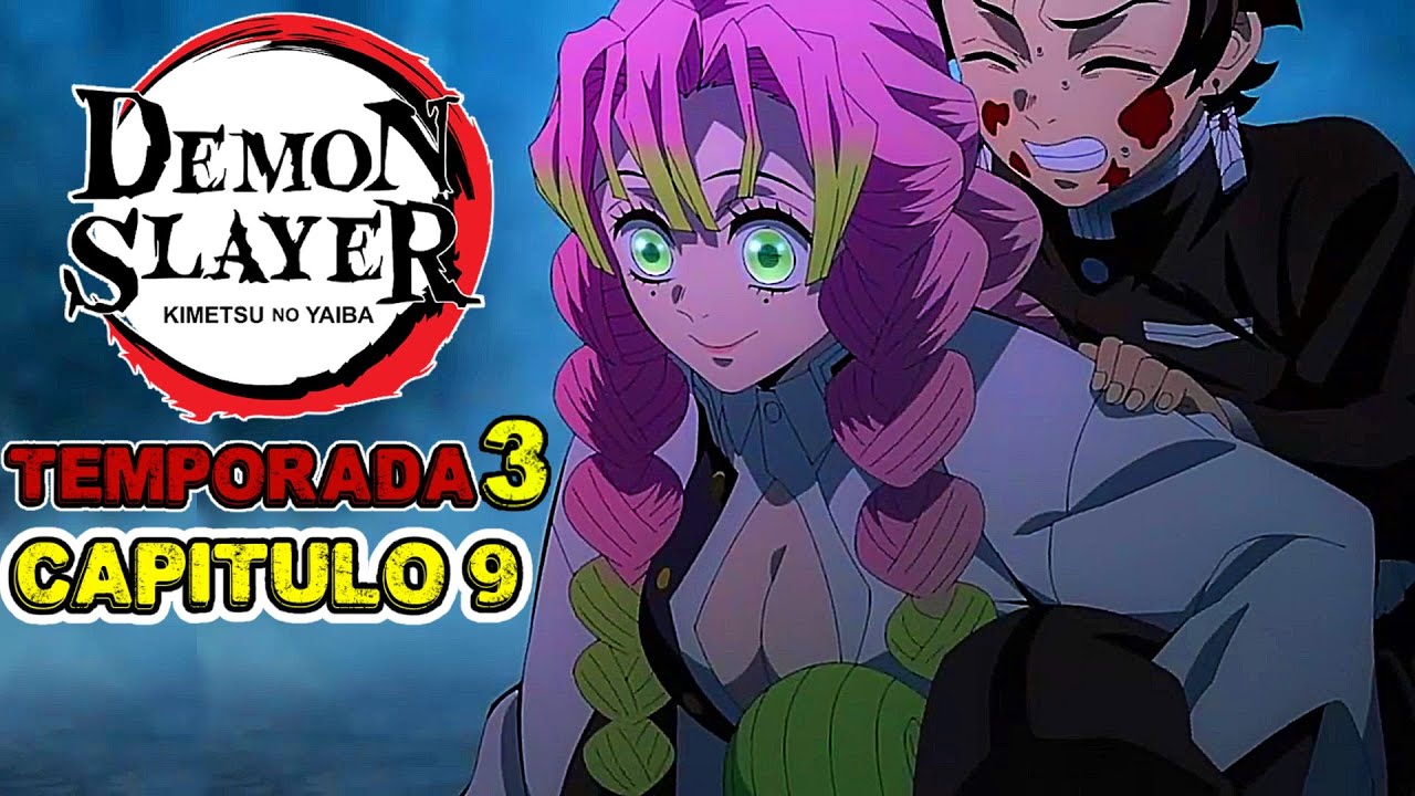 kimetsu no yaiba temporada 3 cap 9 legendado em portugues｜Pesquisa do TikTok