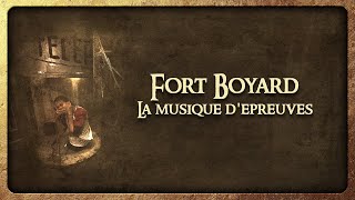 Fort Boyard. La musique d'epreuves