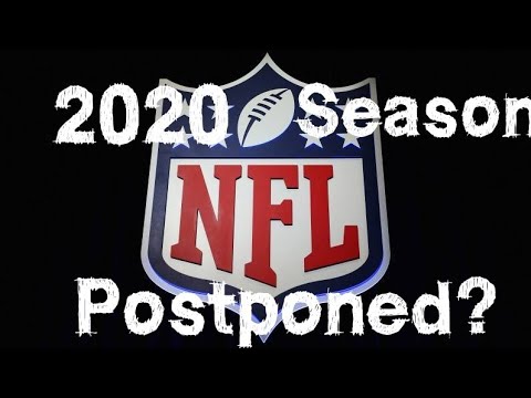 NFL Postponing 2020 Season By: Joseph Armendariz