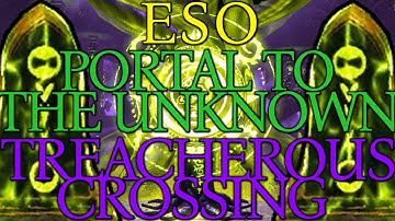 Portal to the Unknown | Treacherous Crossing | Update 40 | ESO | 2023
