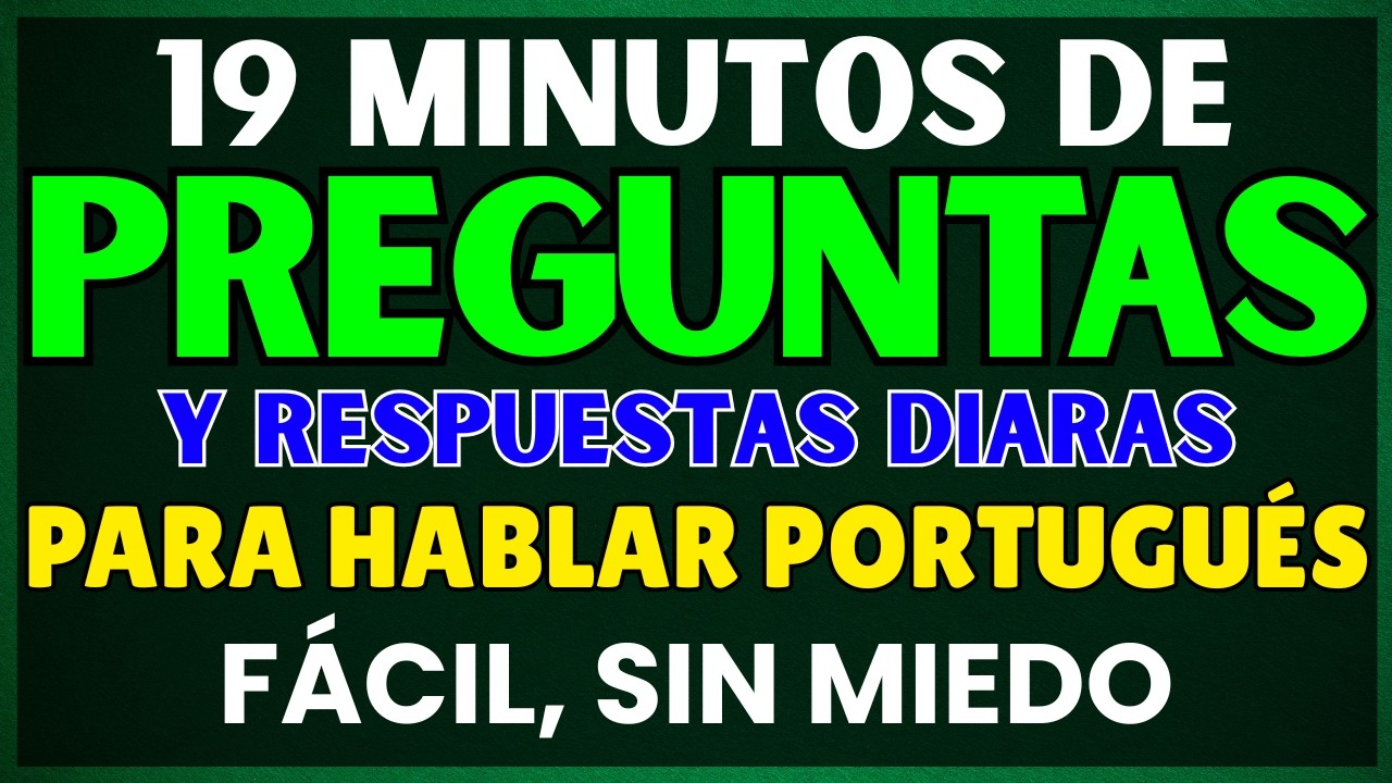 🚀 APRENDE PORTUGUÉS RÁPIDO CON FRASES REALES PARA HABLAR SIN MIEDO