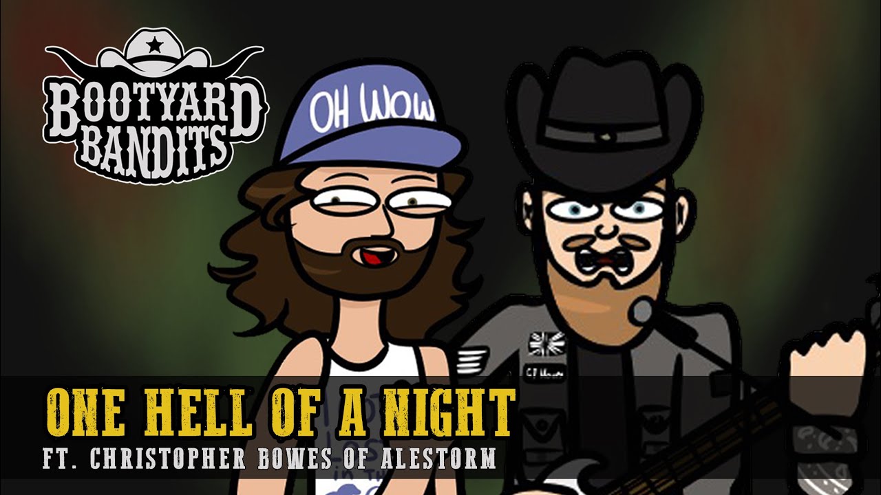 Bootyard Bandits- One Hell Of A Night Ft. Christopher Bowes of Alestorm (Official Video)