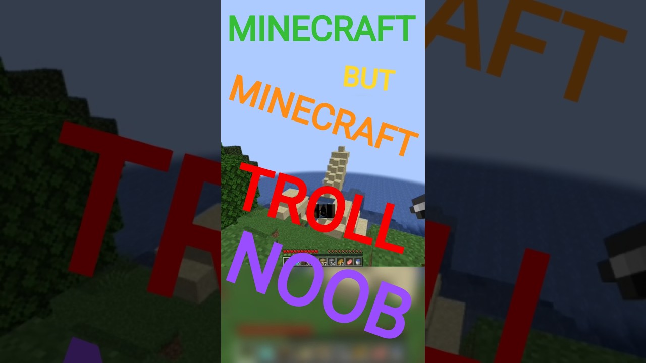 Minecraft troll noob 
