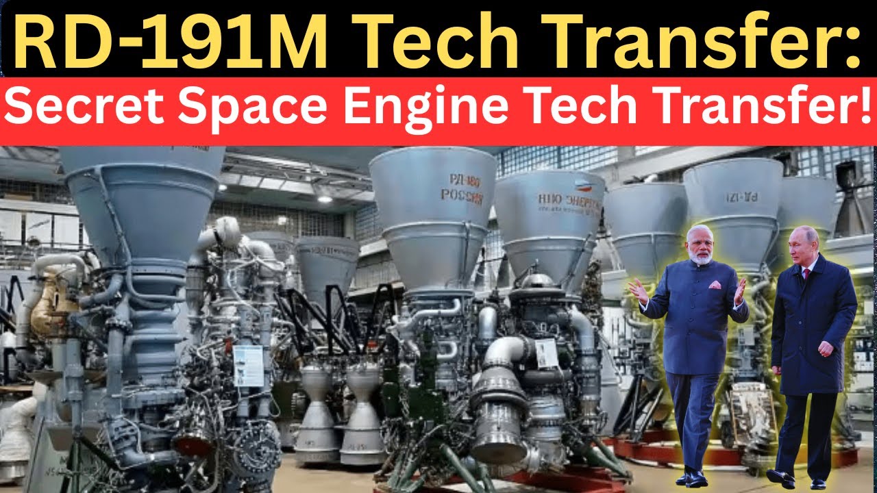 “RD 191M Tech Transfer India’s Space Power Just Went Nuclear!” - YouTube