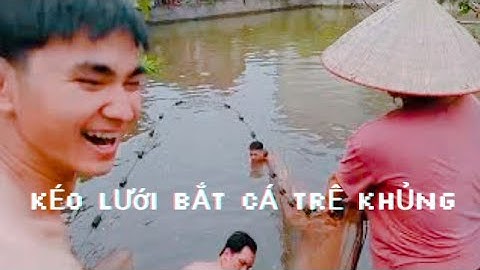 Kéo lưới Bắt Cá Trê Khủng 1m 8kg
