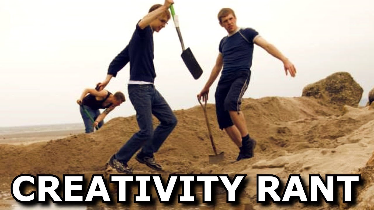 Creativity RANT - Creativity RANT