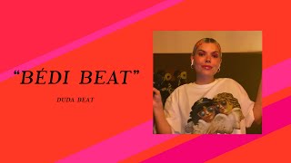 BÉDI BEAT - DUDA BEAT #DudaBeatEmCasa #FicaEmCasa