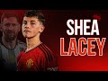 Shea lacey  new right winger sensation from manchester uniteds academy 
