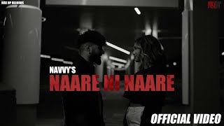 Naare Ni Naare - NAVVY   ( Official Music Video )