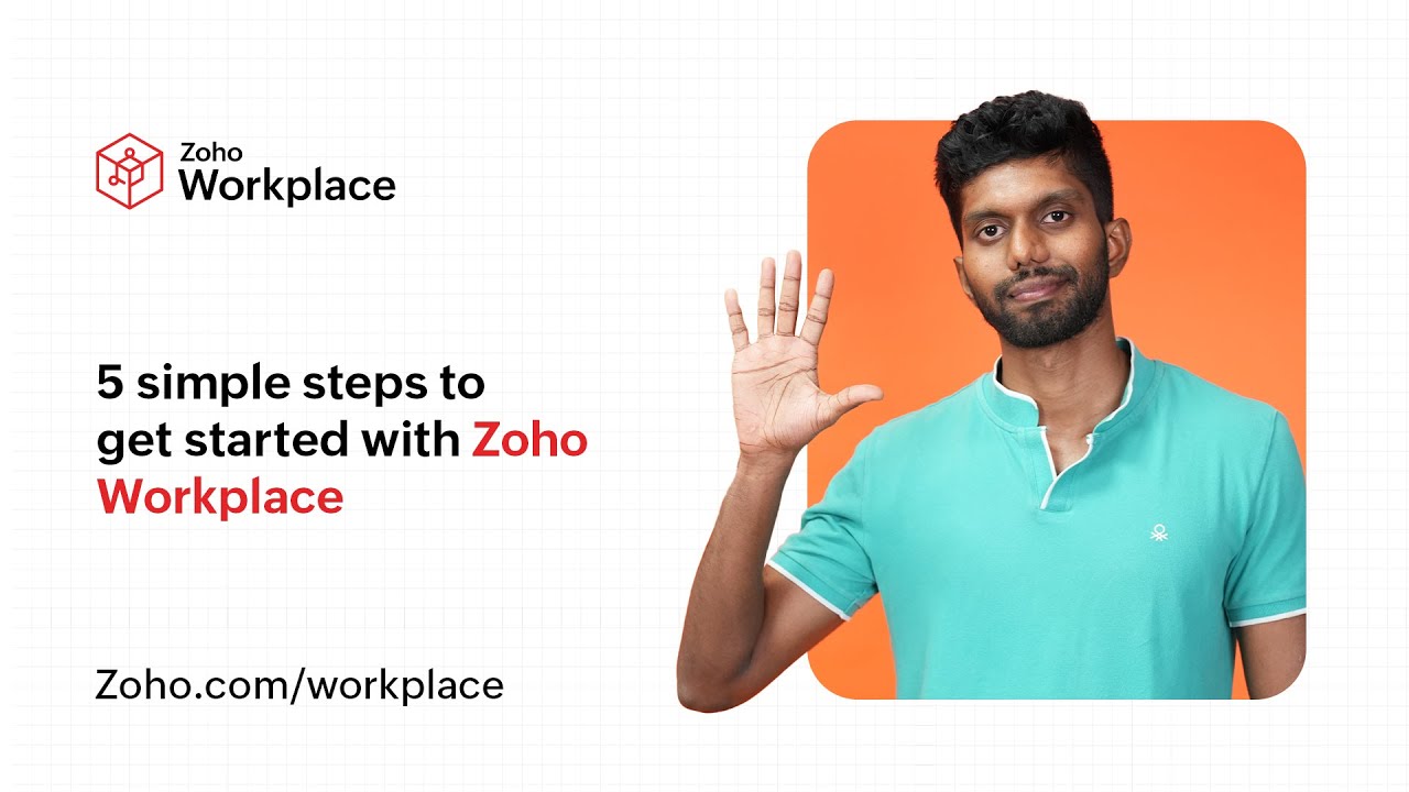 5 simple steps to get started with Zoho Workplace - YouTube