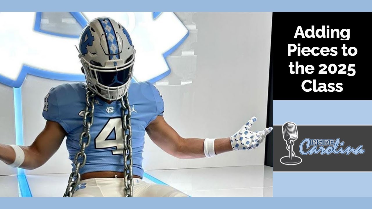 Video: IC Football Recruiting Podcast - UNC Adding Pieces to the 2025 Class