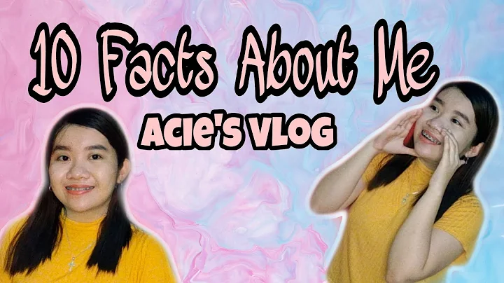 10 FACTS ABOUT ME |Tracie Belle Plantilla