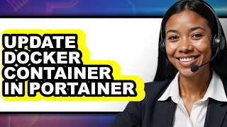 Celebrity How to Update Docker Container in Portainer (full Guide) Net Worth