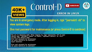 Your Are In Emergency Mode | Control-D Error in Linux || Linux Maintenance Mode