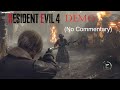 Resident Evil 4 REMAKE | DEMO Gameplay (No Commentary)