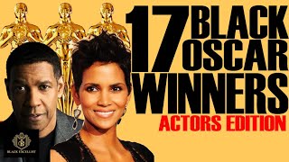 Black Excellist:  17 Black Oscar Winners (Actors & Actresses)