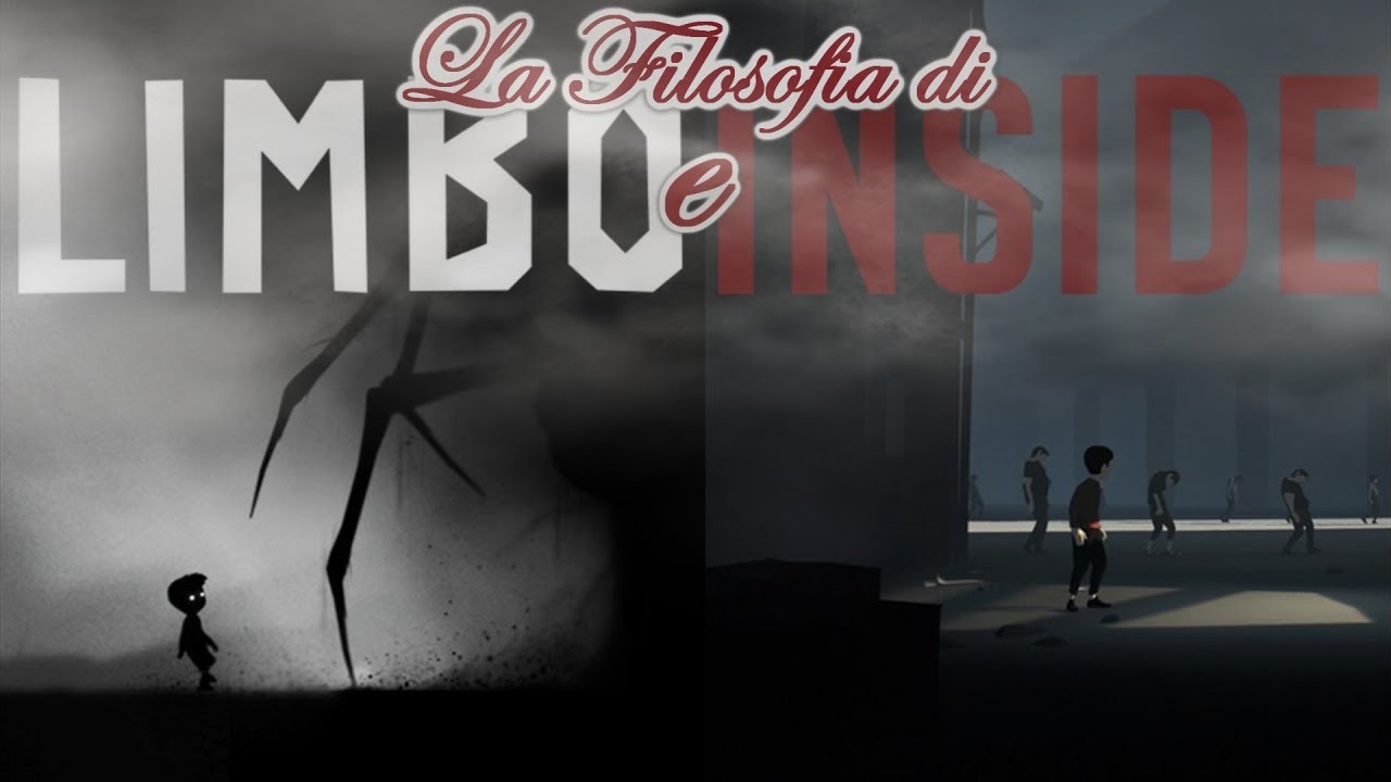 La Filosofia di Limbo e Inside