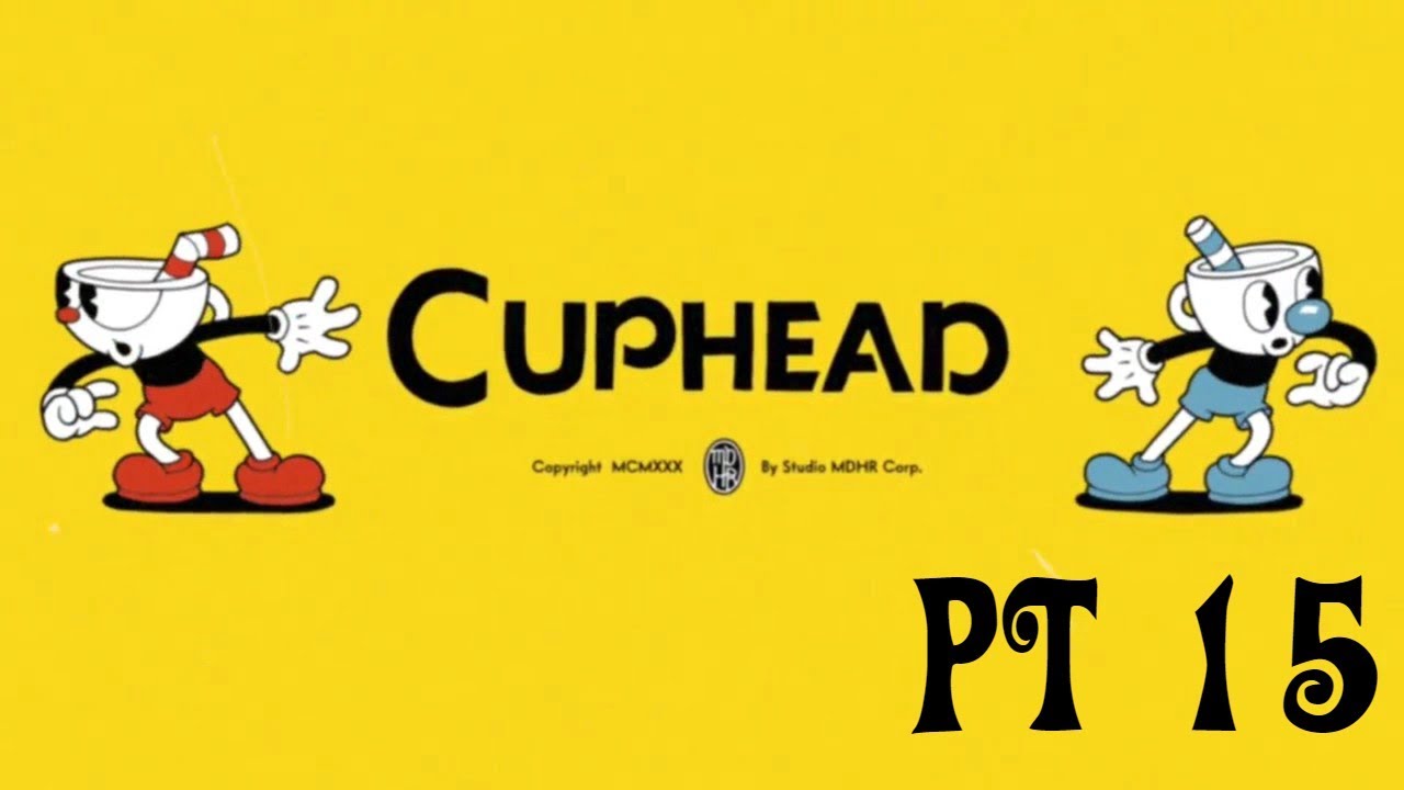 Cuphead PT 15 The 9 Mini Bosses and King Dice