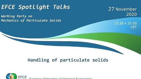EFCE Spotlight Talks - Handling of particulate solids - 27 novembre 2020