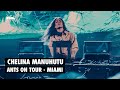 Chelina manuhutu  ants on tour  miami 2023 livestream