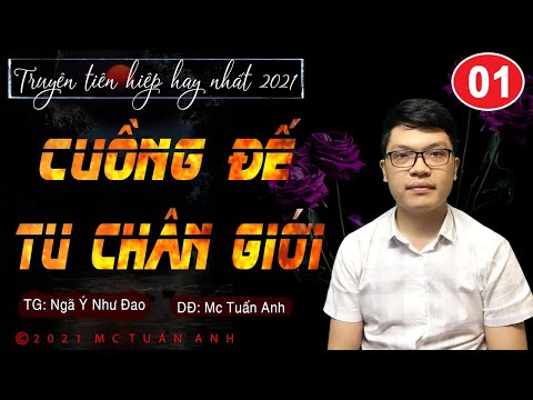 Video Truyện tiên hiệp full - Cuồng đế tu chân giới tập 1 -... - youtube